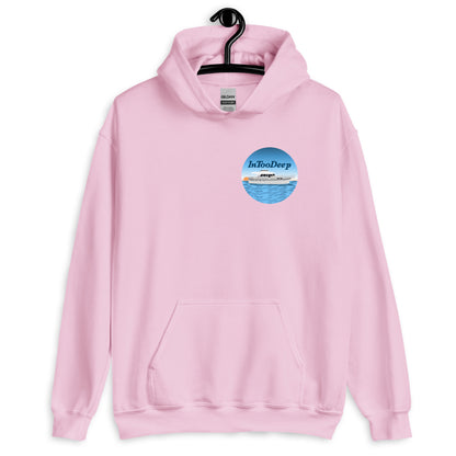 InTooDeep Hoodie