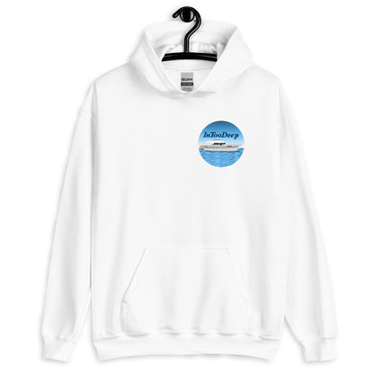 InTooDeep Hoodie